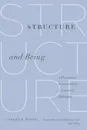 Structure and Being. A Theoretical Framework for a Systematic Philosophy - Lorenz B. Puntel, Alan White