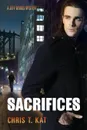 Sacrifices - Chris T. Kat