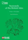 Seaweeds of the British Isles. Chlorophyta - Elsie M. Burrows