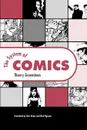 The System of Comics - Thierry Groensteen, Bart Beaty, Nick Nguyen