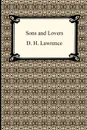 Sons and Lovers - D. H. Lawrence
