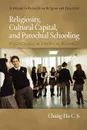 Religiosity, Cultural Capital, and Parochial Schooling. Psychological Empirical Research (PB) - Chang-Ho C. Ji