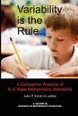 Variability Is the Rule a Companion Analysis of K-8 State Mathematics Standards - John P. Smith