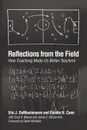 Reflections from the Field. How Coaching Made Us Better Teachers - Eric J. Demeulenaere, Colette N. Cann