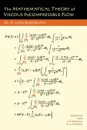 The Mathematical Theory of Viscous Incompressible Flow - O. A. Ladyzhenskaia, O. A. Ladyzhenskaya, Richard A. Silverman