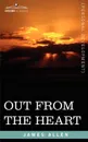 Out from the Heart - James Allen