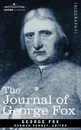 The Journal of George Fox - George Fox