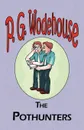 The Pothunters - From the Manor Wodehouse Collection, a selection from the early works of P. G. Wodehouse - P. G. Wodehouse