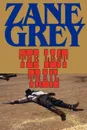 The Last Trail - Zane Grey