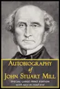 Autobiography of John Stuart Mill - John Stuart Mill