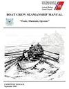 Boat Crew Seamanship Manual (COMDTINST M16114.5C) - United States Coast Guard, U.S. Department of Homeland Security