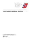 Coast Guard Medical Manual (COMDTINST M6000.1E) - United States Coast Guard, U.S. Department of Homeland Security