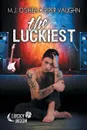 The Luckiest - M.J. O'Shea, Piper Vaughn