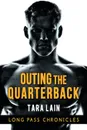 Outing the Quarterback - Tara Lain