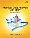 Practical Data Analysis with JMP, Second Edition - Robert Carver