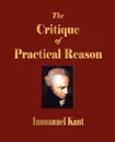 Critique of Practical Reason - Immanuel Kant, Thomas Kingsmill Abbott