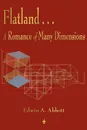 Flatland. A Romance of Many Dimensions - Edwin Abbott