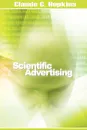 Scientific Advertising - Claude C. Hopkins