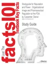 Studyguide for Reputation and Power. Organizational Image and Pharmaceutical Regulation at the FDA by Carpenter, Daniel, ISBN 9781618307415 - Cram101 Textbook Reviews