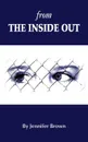 From the Inside Out - Jennifer Brown