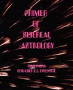 Primer of Sidereal Astrology - Cyril Fagan, Roy Firebrace