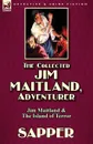 The Collected Jim Maitland, Adventurer-Jim Maitland . The Island of Terror - Sapper, Herman Cyril McNeile