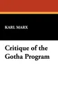 Critique of the Gotha Program - Marx Karl