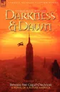 Darkness . Dawn Volume 2 - Beyond the Great Oblivion - George Allen England