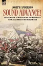 Sound Advance. Experiences of an Officer of HM 50th Regt. in Australia, Burma and the Gwalior War in India - Joseph Anderson