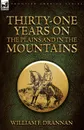 Thirty-One Years on the Plains and in the Mountains - William F Drannan