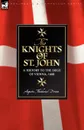 Knights of St John. a History to the Siege of Vienna, 1688 - Augusta Theodosia Drane