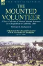 The Mounted Volunteer. a Diary of a Private of Missouri Mounted Volunteers on the Expedition to California, 1846 - William H. Richardson, D. C. Allen