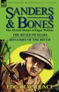 Sanders . Bones-The African Adventures. 2-The River of Stars . Bosambo of the River - Edgar Wallace