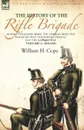 The History of the Rifle Brigade-During the Kaffir Wars, The Crimean War, The Indian Mutiny, The Fenian Uprising and the Ashanti War. Volume 2-1816-1876 - William H. Cope