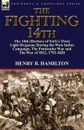 The Fighting 14th. the 14th (Duchess of York.s Own) Light Dragoons During the West Indies Campaign, The Peninsular War and The War of 1812 1792-1820 - Henry Blackburne Hamilton