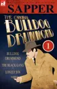 The Original Bulldog Drummond. 1-Bulldog Drummond, the Black Gang . Lonely Inn - Sapper