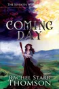 Coming Day - Rachel Starr Thomson