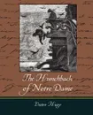 Notre-Dame de Paris - The Hunchback of Notre Dame - Victor Hugo