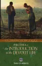 An Introduction to the Devout Life - St. Francis de Sales