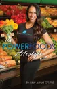 The Power Foods Lifestyle. Edition 2 - Kristy Jo Hunt