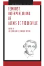 Feminist Interpretations of Alexis de Tocqueville - Jill Locke, Eileen Hunt Botting