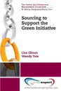 Sourcing to Support the Green Initiative - Lisa Ellram, Wendy Tate