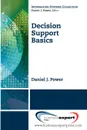Decision Support Basics - Daniel Power, Power Daniel Power