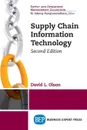 Supply Chain Information Technology, Second Edition - David L. Olson