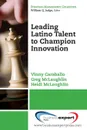 Leading Latino Talent to Champion Innovation - Vinny Caraballo, Greg McLaughlin