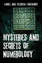 Mysteries and Secrets of Numerology - Lionel and Patricia Fanthorpe