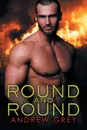 Round and Round - Andrew Grey