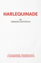 Harlequinade - A Farce - Terence Rattigan