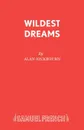 Wildest Dreams - Alan Ayckbourn