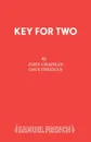 Key for Two - John Chapman, Dave Freeman